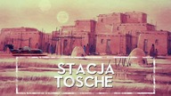 Czym była STACJA TOSCHE  HOLOCRON