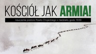 Kościół jak armia! Pastor Paweł Chojecki, Nauczanie, 2019.06.16