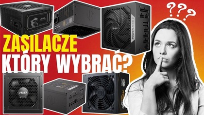 Polecane zasilacze komputerowe  ranking od tanich po premium!