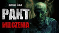 Pakt Milczenia - CreepyPasta Horror Lektor PL