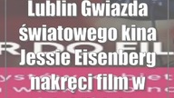 Lublin: Gwiazda światowego kina Jessie Eisenberg nakręci film w Lublinie!