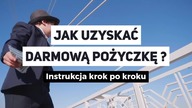 Jak uzyskać darmową pożyczkę? - Tutorial