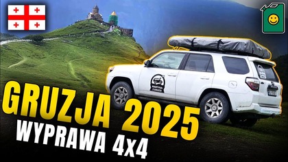 Gruzja 2025 Wyprawa 4x4 - Między niebem a piekłem SOKOŁOWSKI