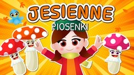 Jesienne piosenki dla dzieci