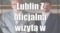 Lublin: Z oficjalną wizytą w Ołomuńcu