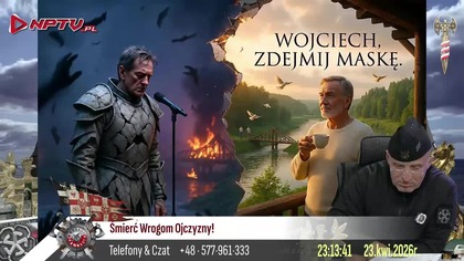 Śmierć Wrogom Ojczyzny! - Olszański, Osadowski NPTV (23.04.2026)