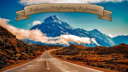 SPS# 71 pt.  Trąboszcz i Cichy Wędrowiec. 