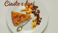 CIASTO Z DYNI