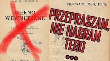 M.  Maeterlinck - Piękno Wewnętrzne (1925) fragment