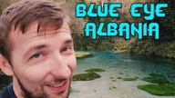 ALBANIA - Niebieskie Oczko BLUE EYE czyli krystalicznie czysta woda z serca albańskich gór 