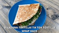 Składana Tortilla! Tik tok Tortilla Wrap Hack - 10 minut, kilka składników i gotowe! Smakowite Dania