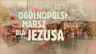 Marsz dla Jezusa - Warszawa 2012