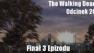 The Walking Dead (Żywe Trupy) - Odcinek 20 (Finał 3 Epizodu) - Cała nadzieja w Atlancie