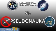 Ale to jest tylko teoria?! - czyli NAUKA vs. PSEUDONAUKA