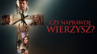 Czy naprawdę wierzysz? (2015) Lektor PL