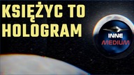 Księżycowy hologram - czy nie widzimy prawdziwego księżyca?