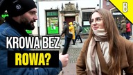 PODCHWYTLIWE PYTANIA: KROWA BEZ ROWA?