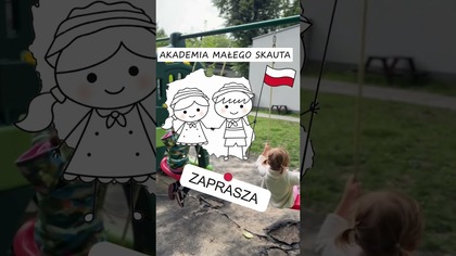 Szukasz przedszkola dla swojego dziecka? Poznaj Akademię Małego Skauta