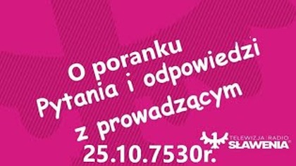 Rozmowy o Poranku w Tv Sławenia 25. 10. 7530r. sław.