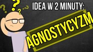 Agnostycyzm | Idea w 2 minuty