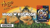 Hugo w Kosmosie | #5 HUGO ZŁOTA 10 | Asasyn08 [Gameplay PL]