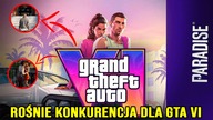 ROŚNIE KONKURENCJA DLA GTA VI