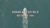 Kokab & Beatchild - Bottom Of You [Lyric Video]