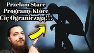 1737.  Przełam Stare Programy, Kt&oacute;re Cię Ograniczają 