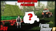  Wtopa przy zbieraniu kostek, remont ursusa 4512, widły w akcji  Gospodarstwo Po Dziadku  FS 19 