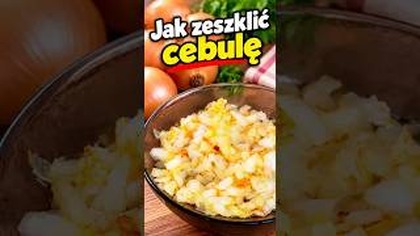 Ten trik sprawi, że cebula będzie idealnie zeszklona! #cebula #poradykulinarne #shorts