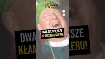  Dwa największe kłamstwa kleru! #PomyślDziś odc.  2438