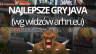 Najlepsze gry Java (według widzów arhn.eu)