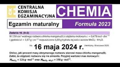 Zadanie 10 CKE 2024 MAJ W 150 cm3 wodnego roztworu chlorku manganu(II) o stężeniu..@DoTablicyCHEMIA