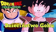 Dzieciństwo Goku / Dragon Ball Ciekawostki