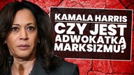 Kamala Harris: socjalistka, czy marksistka?