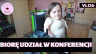 Biorę udział w konferencji nt.  OzN | Day in the life | Vlog | Magdalena Augustynowicz