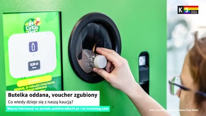 Butelka oddana, voucher zgubiony.  Co wtedy dzieje się z naszą kaucją? [KS Meteo & Business]