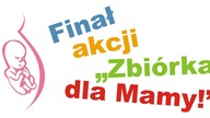 Finał akcji Zbiórka Dla Mamy!