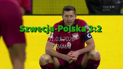 Szwecja-Polska 31. 03. 2026 (3:2)