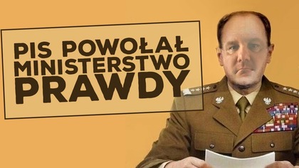 PiS powołuje Ministerstwo Prawdy