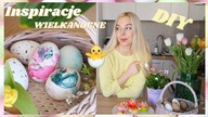 INSPIRACJE WIOSENNE, WIELKANOCNE - ZROB TO SAM!