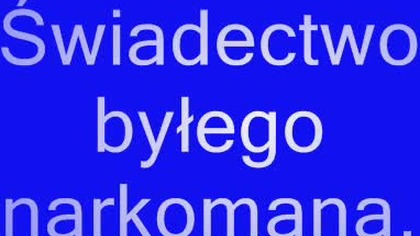 Świadectwo byłego narkomana
