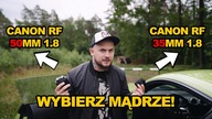 CANON RF 35MM 1. 8 czy RF 50MM 1. 8? KTÓRY OBIEKTYW WYBRAĆ? *test i recenzja*