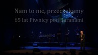 Nam to nic, przeczekamy...  - 65 lat Piwnicy pod Baranami, cz. 2