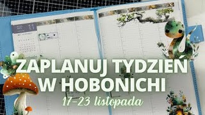 Może tym razem się już uda xD | Zaplanuj ze mną tydzień w Hobonichi | Plan With Me
