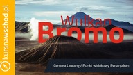 #38 Wulkan Bromo w kalderze Tengger  [Cemora Lawang, Penanjakan,  Indonezja]