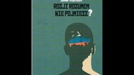 Ewa Kurek - Rosji rozumem nie pojmiesz