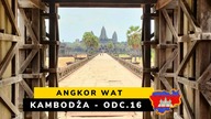 Kambodża - Angkor Wat (odc.  16)
