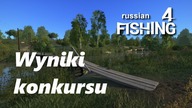 Russian Fishing 4 PL - #Wyniki konkursu (na największa uklejkę) 