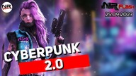 Cyberpunk 2. 0 - NRFlash (25. 09. 2023) (polskie napisy / english subtitles)